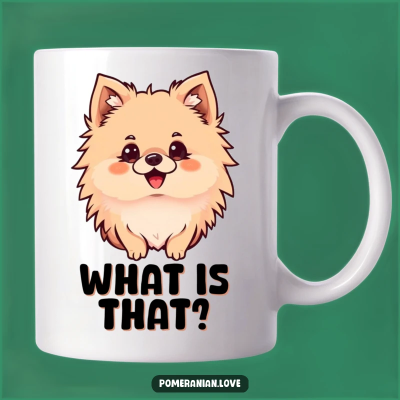 Funny Pomeranian Focus Mug: Ears Perked Dog, Curious Cute Gift