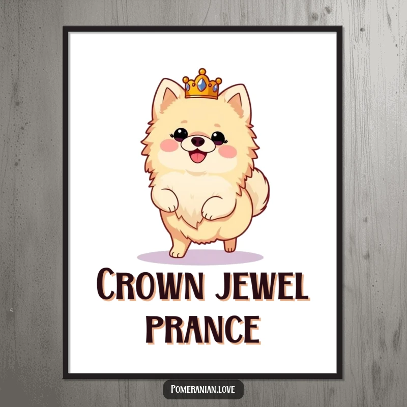 Funny digital art print of a fluffy Pomeranian wearing a crown and prancing joyfully, ready for instant regal decor.