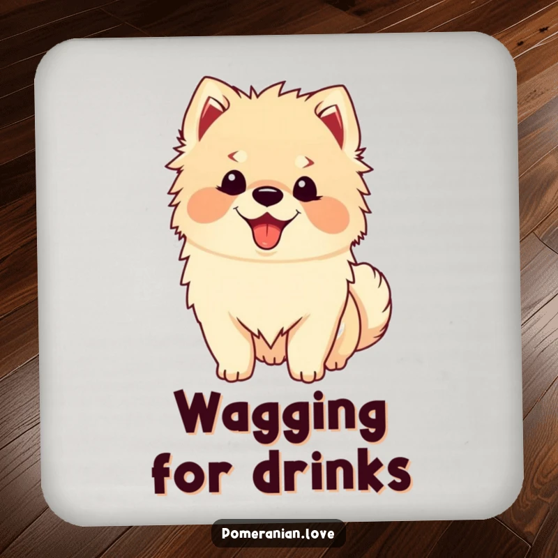 Funny Happy Pomeranian Coasters: A set of coasters featuring a fluffy Pomeranian with a happy panting face and an excited, wagging tail.