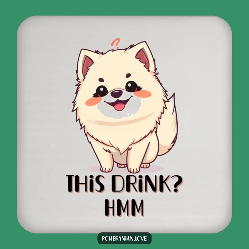 Funny Pomeranian Question Tail Coaster: Protect Surfaces with This Curious Pup