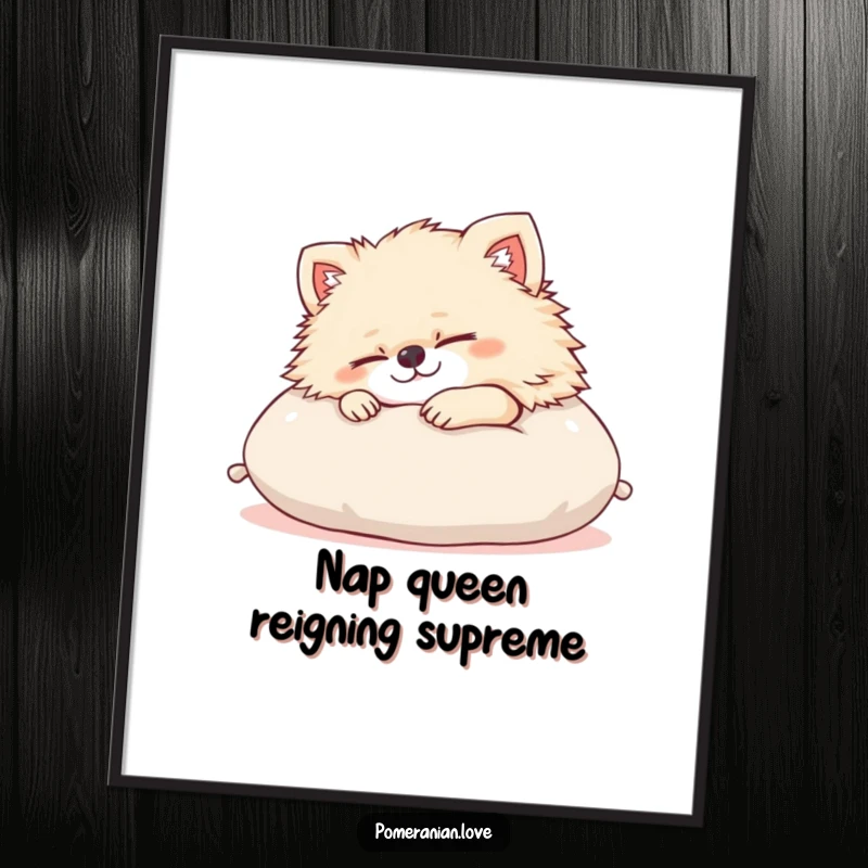 Funny Pomeranian poster depicting a content dog napping on a cushion, exuding peace and relaxation. An amusing piece of wall art for dog enthusiasts.
