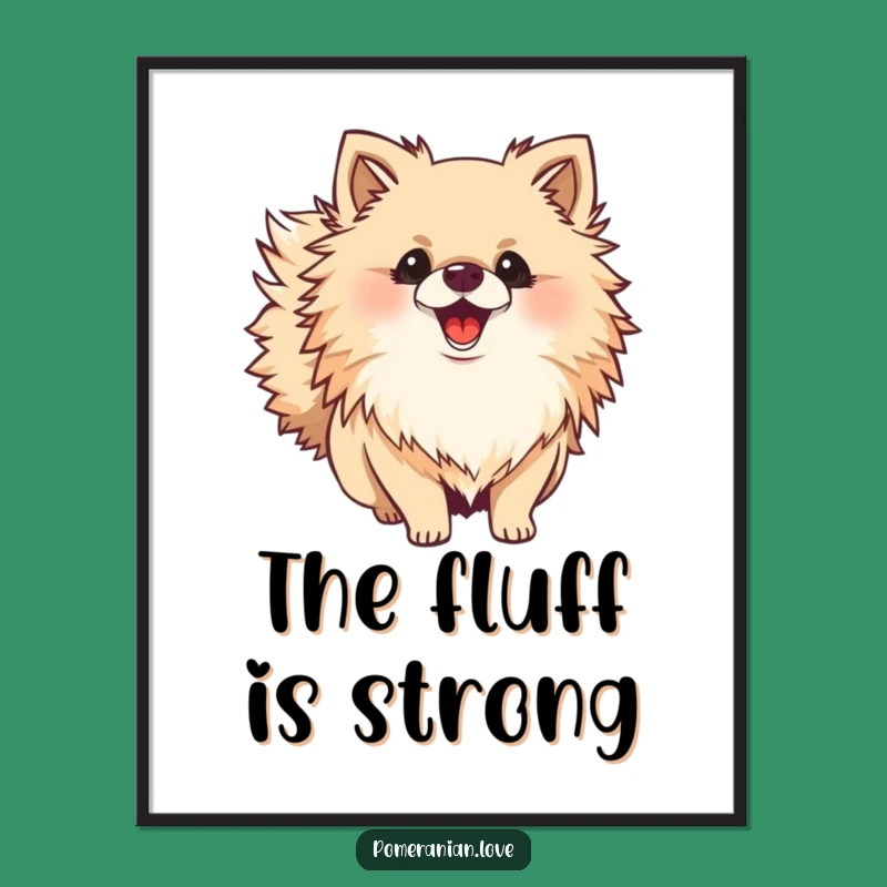 Funny Pomeranian Wagging Tail Poster: Joyful Wall Art for Dog Lovers