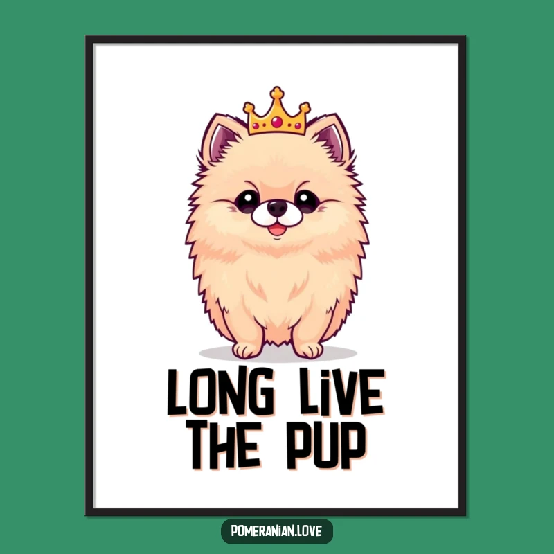 Funny Royal Pomeranian Crown Poster - Majestic Wall Art