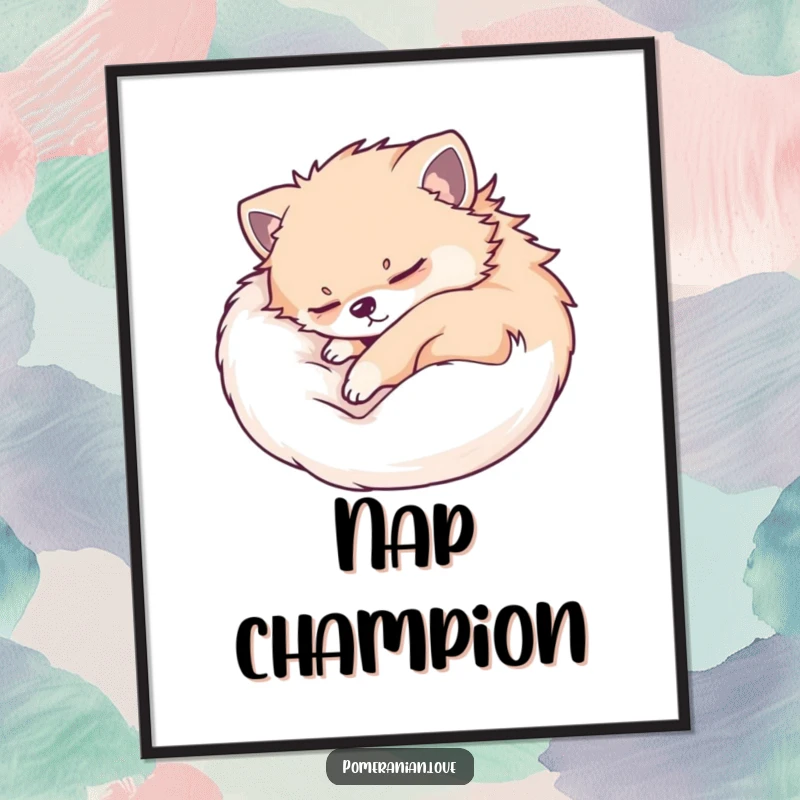 Funny Pomeranian poster displaying a dog peacefully sleeping, curled up. Evokes tranquility and is perfect for calm wall art.