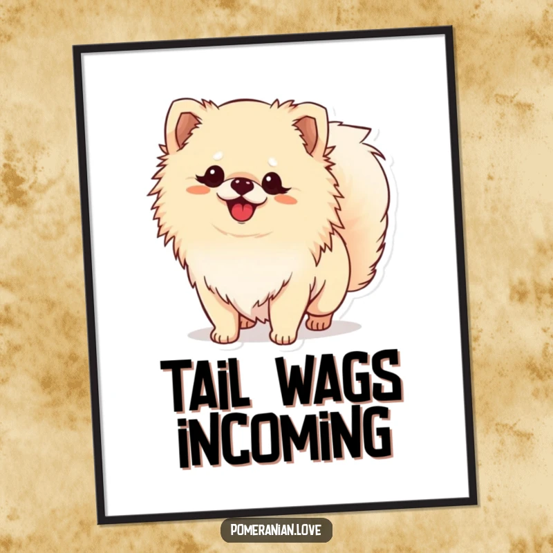 Funny Pomeranian poster showing a dog with an expressive, wagging tail, bringing animated joy to any room's decor.