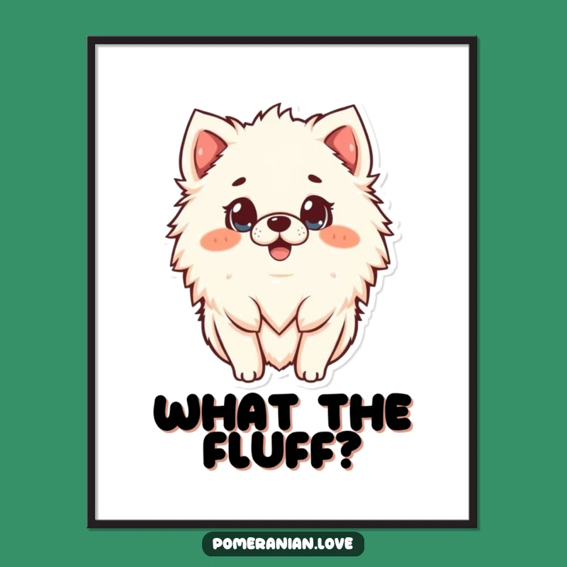 Funny Surprised Pomeranian Poster - Hilarious Wall Art for Dog Lovers