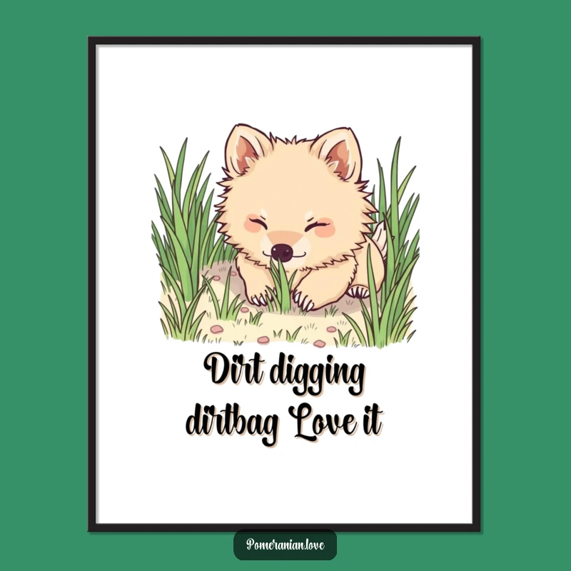 Free Printable Wall Art: Funny Pomeranian Digging, Hilarious Downloadable Decor