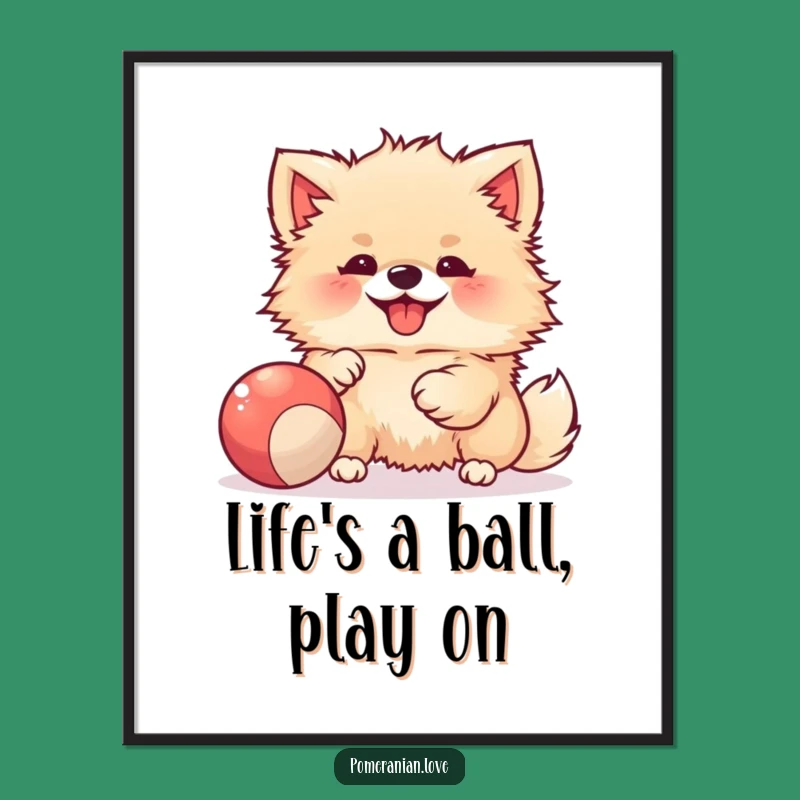 Funny Free Printable Wall Art: Joyful Pomeranian Ball Player, Downloadable Decor