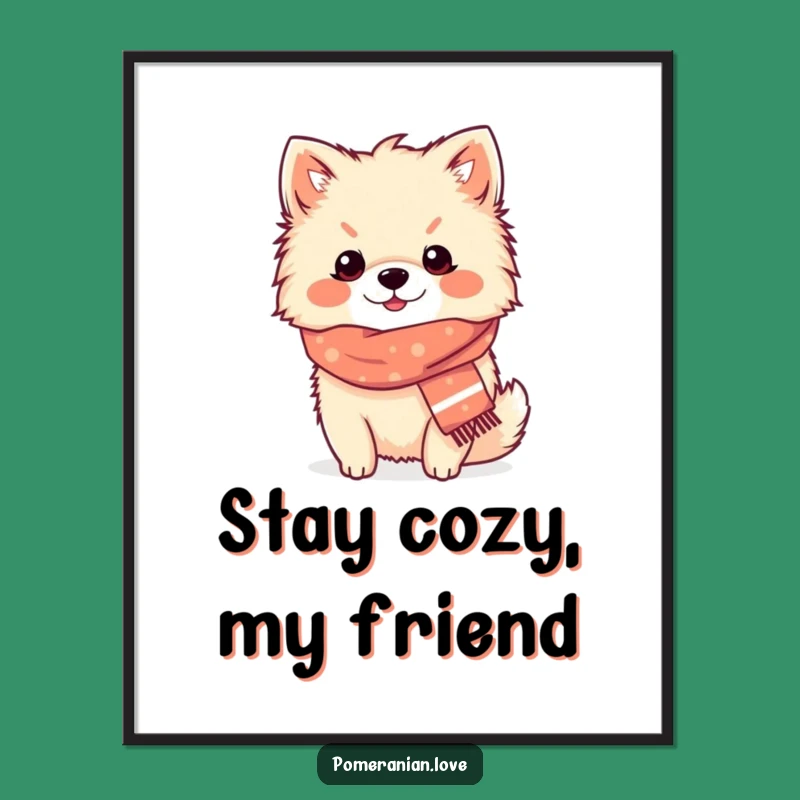 Free Printable Wall Art: Cozy Pomeranian, Scarf Decor, Downloadable Comfort Art