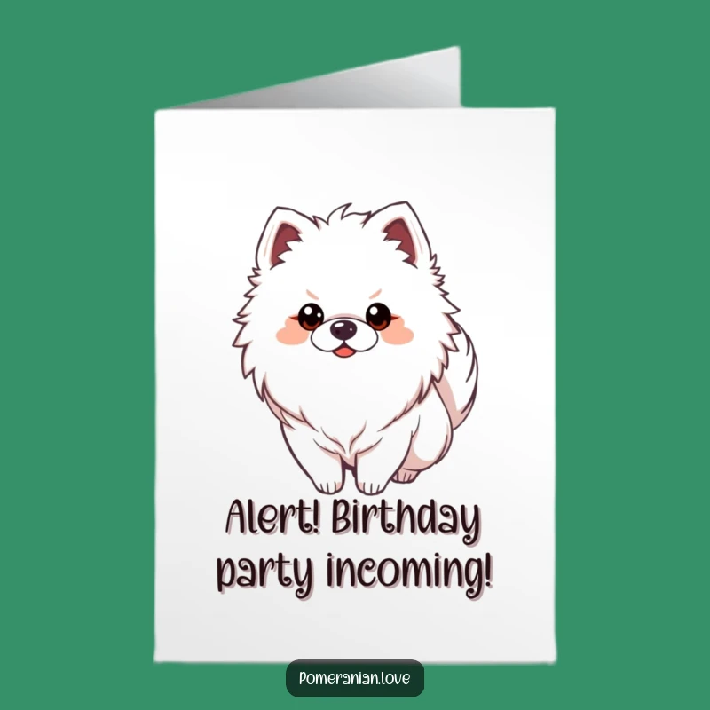 Free Printable Alert Pom Birthday Card: Funny Dog Downloadable Gift