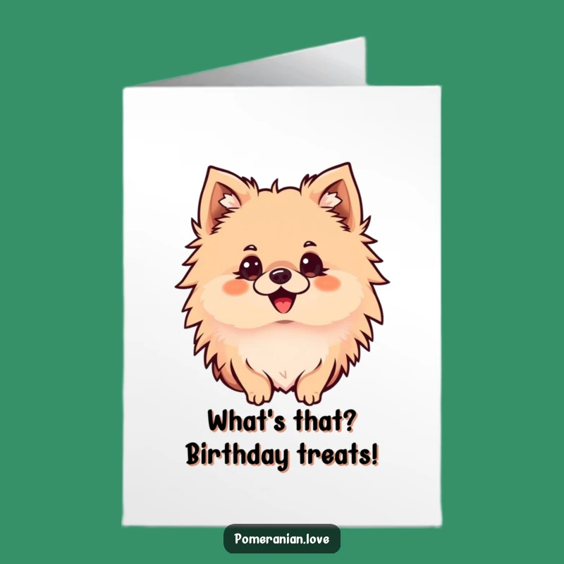 Free Printable Pomeranian Focus Birthday Card - Funny Downloadable Greeting for Curious Minds