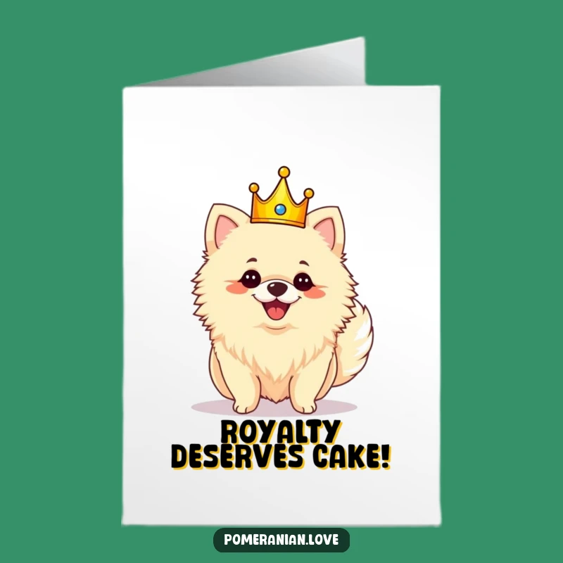 Free Printable Pomeranian Birthday Card: Royal Crown Dog Funny Downloadable Gift