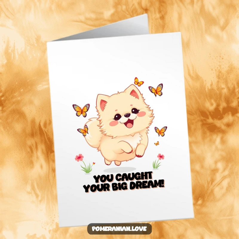 Funny Free Printable Congratulations Card: A Pomeranian dog joyfully chasing butterflies through a sunny field.