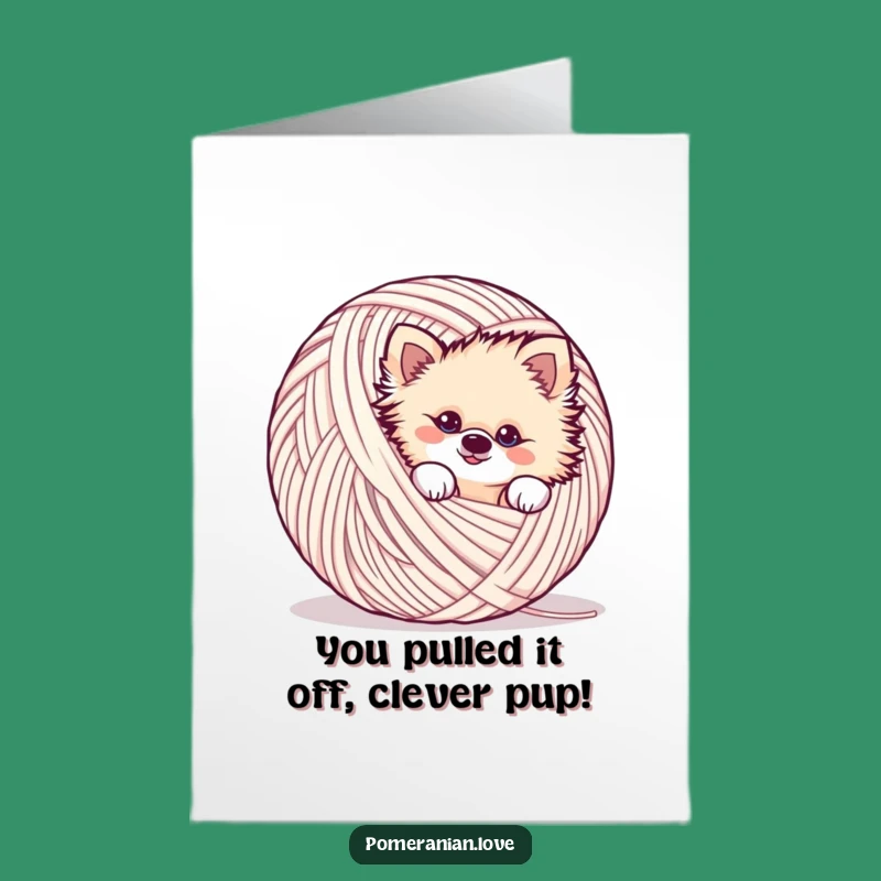Free Printable Sneaky Pom Congrats Card - Hilarious Downloadable Dog Art