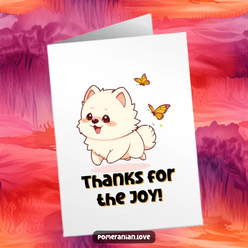 Funny Free Printable Thank You Card: A joyful Pomeranian in mid-chase after a colorful butterfly.