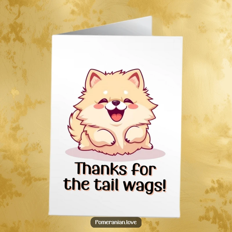 Funny Free Printable Thank You Card: Adorable Pomeranian yipping happily, conveying heartfelt thanks with humor.