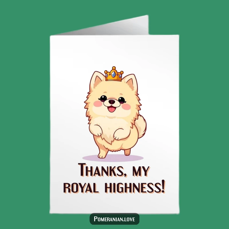 Free Printable Pomeranian Thank You Card Royal Funny Downloadable Gift