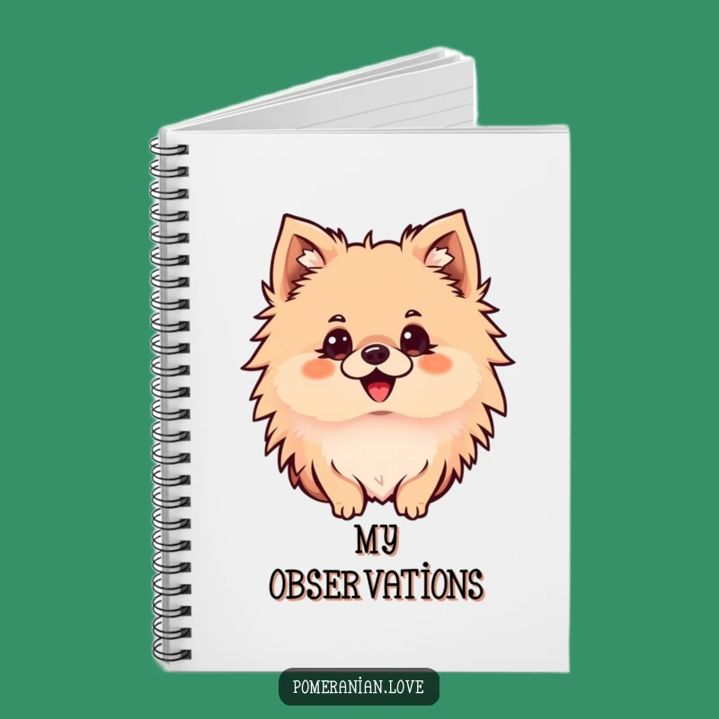 Funny Pomeranian Notebook: Curious Dog, Perfect Journal for Observations